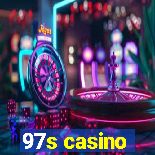 97s casino